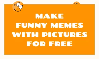 How to Make a Memes on Phone/Computer for Free